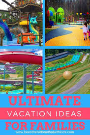 Check Out These Best Vacation Ideas For Families And Kids Enjoy Fun Places To Take The Kids I Kids Vacation Affordable Family Vacations Family Vacation Spots