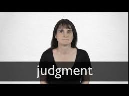Judgment Definition And Meaning Collins English Dictionary