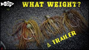 How To Choose The Right Bass Jig Weight And Trailer