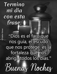 Señor líbranos de todo mal, buenas noches; Reflexion Buenas Noches Frases Hermosas