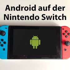 Die Nintendo Switch Als Tablet Nutzen Und Eine Art Android Betriebssystem Darauf Laufen Lassen Mit Lineageos Das Direkt Von Nintendo Switch Android Nintendo