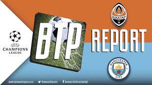 «шахтёр» донецк), aussi orthographié shakhtar en translittération anglaise, est un club ukrainien de football fondé en 1936 et basé à donetsk. Shakhtar Donetsk Manchester City Routine Victory For City Who Show Off A Myriad Of Build Up Patterns 0 3 Between The Posts