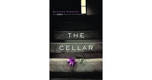 The cellar by natasha preston is the first book by this author that i have heard so much about. The Cellar The Cellar 1 By Natasha Preston