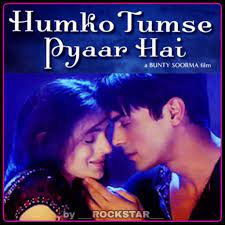 I love you) is a 2006 indian romantic musical film directed by bunty soorma and starring bobby deol, amisha patel, and arjun rampal. á´°á´¿ Short Humko Tumse Pyaar Hai Song Lyrics And Music By Rockstar Kumar Sanu And Alka Yagnik Humko Tumse Pyar Hai Arranged By Rockstar On Smule Social Singing App