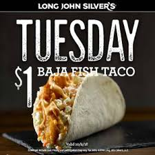 This is what the taco john's crowd cheers for. 1 Baja Fish Taco At Long John Silvers On Tuesday October 2nd Hunt4freebies