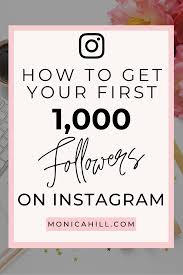 How To Get Your First 1000 Followers On Instagram How To Get Your First 1000 Followers On Instagram Influencer Marketing Ideas Of Sell In 2020 Marketing Strategy Social Media Instagram Business Instagram Promotion