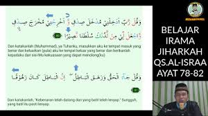 Chapter 17 number of verses 111. Belajar Irama Jiharkah Merdu Qs Al Isra Ayat 78 82 Youtube