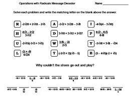 Example problems are provided and explained. Operations With Radicals Worksheet Math Message Decoder By Science Spot