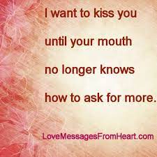 I Want To Kiss You Love Messages From The Heart