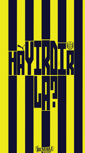 Ankaragucu Hayirdir La Wallpaper Duvar Kagidi Duvar Kagitlari Duvar