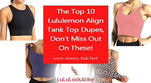 Maybe you would like to learn more about one of these? Top 10 Absolute Killer Lululemon Align Tank Top Dupes Lululookalike