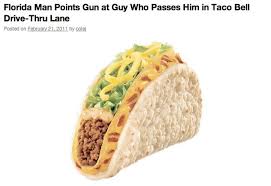 If you're looking for a go to at taco bell this should be your leading lady. The 30 Best Taco Related Crimes Ever Food Fake Food Tacos