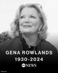 Remembering Gena Rowlands, a legendary actress