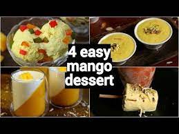 4 Easy Mango Dessert Recipes Mango Summer Dessert Ideas Mango Recipes Youtube Mango Dessert Mango Dessert Recipes Desserts