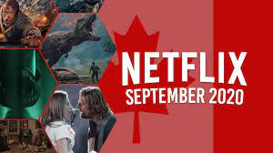 First Look At Whats Coming To Netflix Canada In September 2020 Netflix Canada Good Comedy Movies Netflix