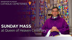 Queen of heaven cemetery is a roman catholic cemetery in hillside, illinois, a suburban community near chicago. Sunday Mass At Queen Of Heaven Cemetery Hillside Illinois Youtube