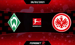 Werder bremen vs eintracht frankfurt compare before start the match. Werder Bremen Vs Eintracht Frankfurt Preview 26 02 2021 Forebet