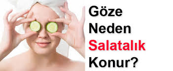 Goze Salatalik Koymak Ve Faydalari Kadinlar Kulubu
