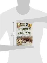 Irishmen in the Great War : Burnell, Tom: Amazon.co.uk: Books