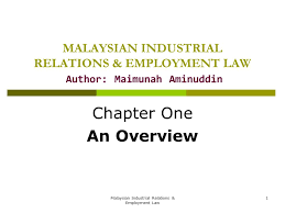 There are a number of labour laws in malaysia; Chapter One An Overview Ppt Video Online Download
