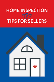 Home Inspection Tips For Sellers Home Inspection Selling House Inspect