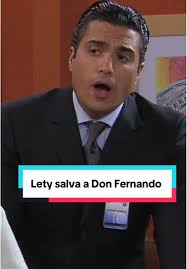 Lety y Don Fernando: Confusiones y Recados