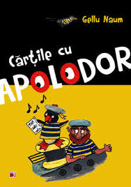 Apolodor, un p in g uin calator. Cartea Cu Apolodor By Gellu Naum