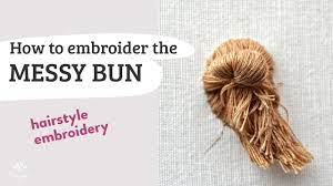 Maybe you would like to learn more about one of these? How To Do The Messy Bun On Embroidered Hair Hairstyle Embroidery Youtube
