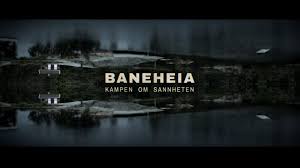 The park is mostly known at the national level from the baneheia case as the scene of a notorious murder of two. Baneheia Kampen Om Sannheten Norwegian Web Series Streaming Online Watch