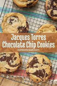 Jacques Torres Chocolate Chip Cookies Recipe Chocolate Chip Cookies Jacques Torres Chocolate Chip Cookies Bakery Chocolate Chip Cookies