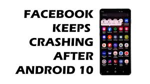 Galaxy S10 Facebook Keeps Crashing After Android 10 Update Youtube