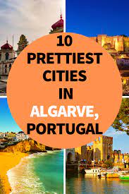 The algarve in portugal is known as an international holiday resort. Don T Miss 10 Of The Best Towns In Algarve You Shouldn T Miss In 2021 Portugal Travel Portugal Travel Algarve Lisbon Portugal Travel