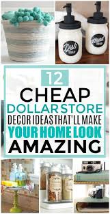 12 Cheap And Easy Dollar Store Decor Hacks That Ll Make Your Home Look Amazing Dollar Store Decor Decorating On A Dime Dollar Stores
