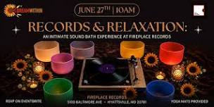 Records & Relaxation: An Intimate Sound Bath Experience