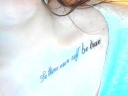 To thine own self be true. Pin By Martina Kearns On Tattoo I Tattoo Tattoos Tattoo Quotes