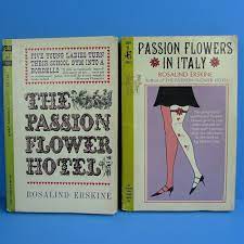 The Passion Flower Hotel Passion Flowers In Italy Lot 2 Rosalind Erskine Books Passion Flower Bedtime Stories For Toddlers Bedtime Story Books