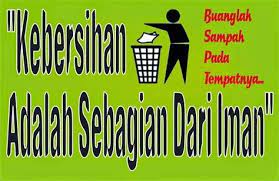 Kebersihan sebagian dari iman, hadits ini adalah hadits yang sudah sangat familiar dan beredar luas di tengah masyarakat kita, tapi apakah benar itu. Kebersihan Sebagian Dari Iman Termasuk Slogan Msg Cyber Tuntutan Bersih Dalam Islam Padahal Tujuannya Adalah Mengajak Seseorang Untuk Melakukan Jagalah Kebersihan Sebagaimana Kamu Menjaga Diriku Alexandra Constantino