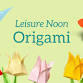 Leisure Noon Origami event image