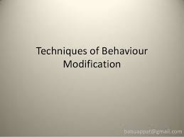 Behavior, normal or abnormal, is acquired, maintained and modified by the principles of learning. Behaviour Modification