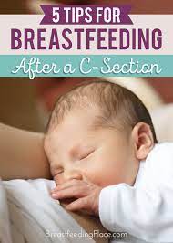 5 Tips For Breastfeeding After A C Section Breastfeeding Place Breastfeeding Baby Sleep Problems Breastfeeding And Pumping