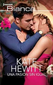 Novelas Gratis Kate Hewitt Una Pasion Sin Igual En 2020 Libros Romanticos Gratis Libros De Romance Novelas Romanticas Libros