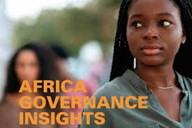 AFRICA GOVERNANCE INSIGHTS| Governance, Human Rights and Migration in  Africa