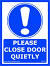 Please Open And Close The Door Gently Sign