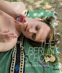 Amazon Com The Berlin School Films From The Berliner Schule 9780870708749 Rajendra Roy Anke Leweke Rajendra Roy Anke Leweke Thomas Arslan Christoph Hochhausler Dennis Lim Books