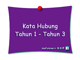 Kita tidak bisa mengikuti perlombaan itu tahun ini karena persiapan yang belum matang. Kata Hubung Untuk Tahun 1 Hingga Tahun Joy Fun Learn å¿«ä¹å­¦ Facebook