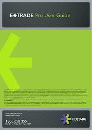 Learning to trade with etrade or other platforms can be tricky, but we can help! E Trade Pro User Guide Manualzz