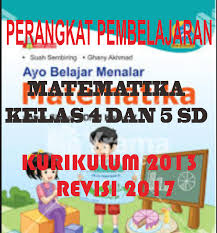 Maybe you would like to learn more about one of these? Unduh Perangkat Pembelajaran Matematika Kelas 4 Dan 5 Kurikulum 2013 Revisi 2017 Portal Edukasi Dikdas