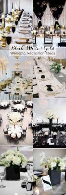 40 Most Inspiring Classic Black And White Wedding Ideas Elegantweddinginvites Com Blog Gold Wedding Reception Black Wedding Decorations White Wedding Decorations