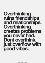 Overthinking Quotes Quotesgram