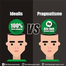 Arti kata dan contoh penggunaan kata idealistis. Kombinasi Idealisme Dan Pragmatisme Kunci Sukses Dalam Berkarier Halaman All Kompasiana Com